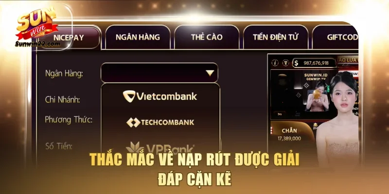 Thắc mắc về nạp rút được giải đáp cặn kẽ